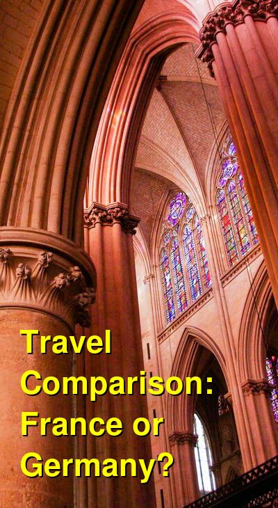 Germany vs. France Travel Comparison